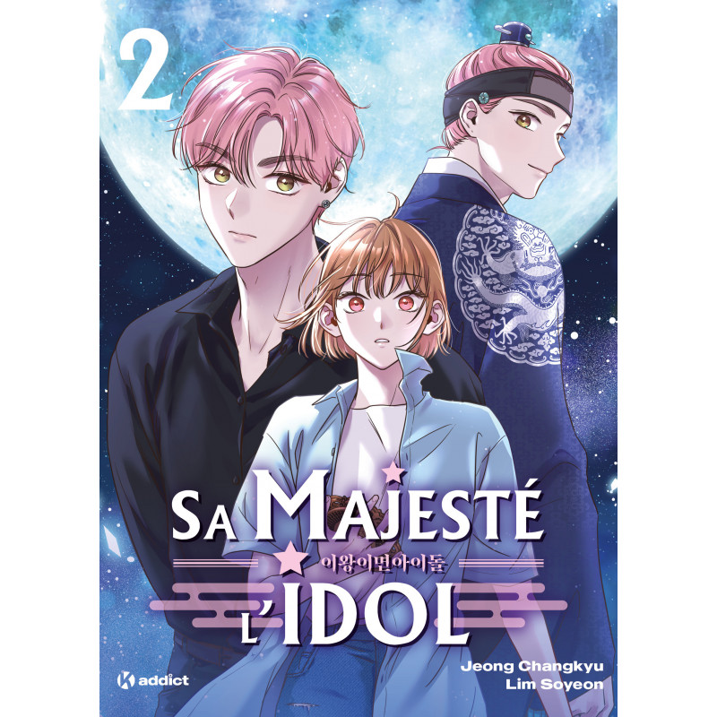 Sa Majesté l'idol Tome 2