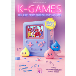 K-GAMES Les jeux 100% Korean Pop Culture