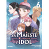 Sa Majesté l'idol Tome 6