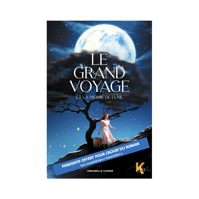 Le Grand voyage et la pierre de lune