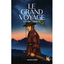 Le Grand voyage et Kim...